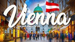 TOP 20 Things To Do In Vienna  Travel Guide