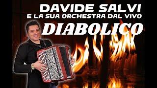 DIABOLICO_LA FISARMONICA DI DAVIDE SALVI E LA SUA ORCHESTRA DAL VIVO ANNO 2019 MODENA