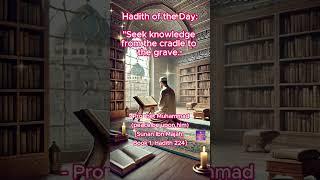 Seek knowledge from the cradle to the grave #islamicshorts