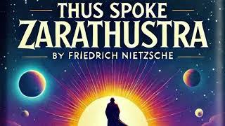 Thus Spoke Zarathustra by Friedrich Nietzsche