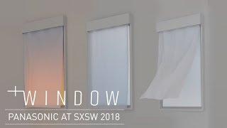 +Window - Have Your Own Virtual Window | #SXSW 2018