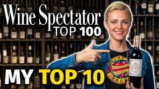 WINE SPECTATOR Top 100: My Top 10 Wines & 3 Disappointments