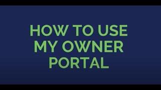How to Use My Owner Portal by Home Property Management