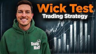 How to Day Trade Using the Wick Test Strategy (TBM Theories)