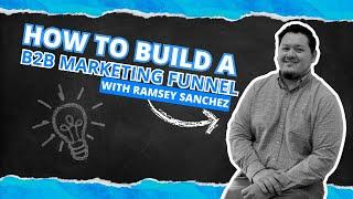 How to Build a B2B Marketing Funnel with Ramsey