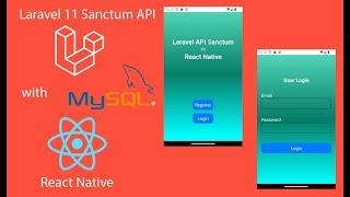 Laravel 11 Sanctum API Integration with React Native with Expo