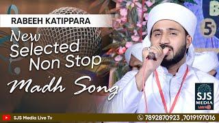 Rabeeh Kattippara | Latest Malayalam Song | New Non-Stop Madh Song | New Beautiful Islamic Songs