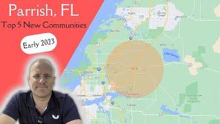 Parrish, FL - Top 5 New Build Communities for 2023