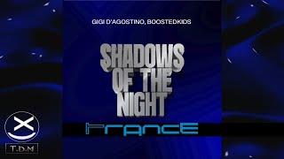 Gigi D'Agostino & Boostedkids - Shadows Of The Night (GIGI DAG MIX) 