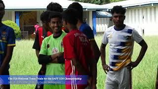 The U20 National Team Trials for the SAFF U20 Championship Football Training Center, Beddagana