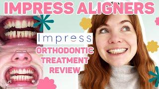 Impress Aligners Orthodontic Treatment Journey & Review | Before & After