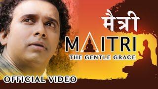 Maitri-The Gentle Grace l Official Video Song l Pawa l Greatest Buddha Meditation Music