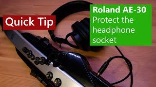 SAVE the socket: Roland Aerophone Pro AE-30 wind synth - Protecting the headphone socket