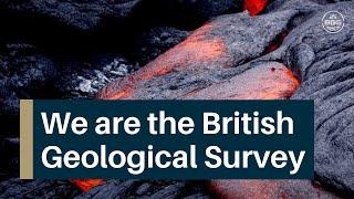 We are the British Geological Survey