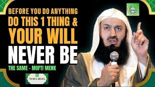 Once you learn these life lessons, you will never be the same | Mufti Menk