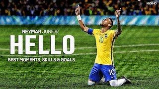 Neymar - Hello • Simply The Best ● Goals & Skills HD