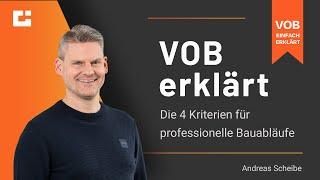 VOB erklärt: Die 4 Kriterien für professionelle Bauabläufe