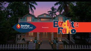 Bandhan Mutual Fund - Badhte Raho