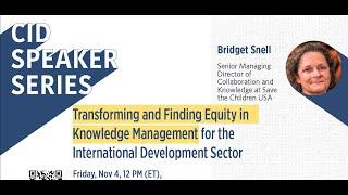 Transforming and Finding Equity in Knowledge Management for the International Development Sector