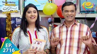 Taarak Mehta Ka Ooltah Chashmah - Episode 2716 - Full Episode