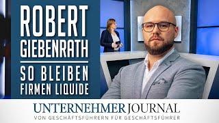 Robert Giebenrath im Interview: So funktioniert finanzielles Wachstum | UnternehmerJournal TV