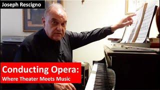 Conducting Opera: Where Theater Meets Music