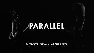 Mashrabiya - Parallel NEW SINGLE