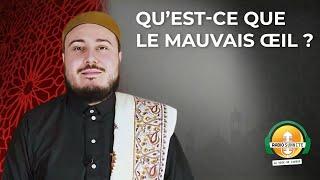 Qu'est-ce que le mauvais œil ?