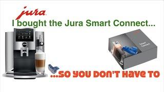 Jura Automatic Coffee Machine - I bought the Jura Smart Connect ... So you don't have to...