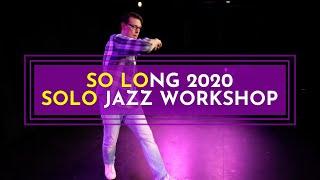 So Long 2020 Solo Jazz Workshop with Peter Strom