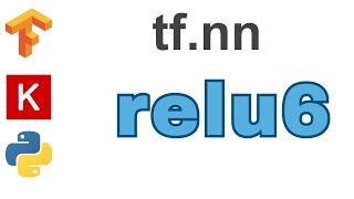 114: relu6 | TensorFlow | Tutorial