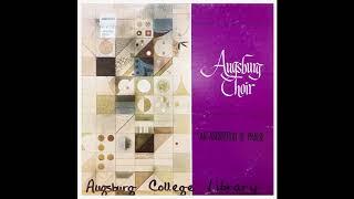 "My Heart Is Longing To Praise My Savior"- Augsburg Choir, An Ascription of Praise, 1972-1973 Season