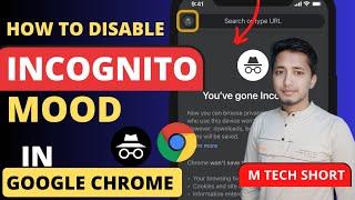 How to disable incognito mood in Google Chrome Chrome incognito mode off kaise kare