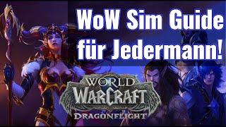 WoW Simulationcraft Guide Deutsch - Einfach Simen für Jeden !!!