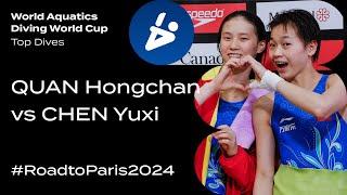 #RoadtoParis2024 Top Dives  QUAN Hongchan vs  CHEN Yuxi