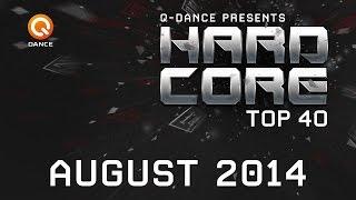 August 2014 | Q-dance Presents Hardcore Top 40