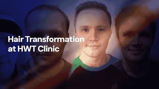 Hair Transformation at HWT Clinic