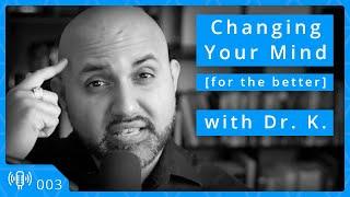 Changing Your Mind w/ Dr. Karthik Ramanan // #IntuitionAnalyzed Podcast 003