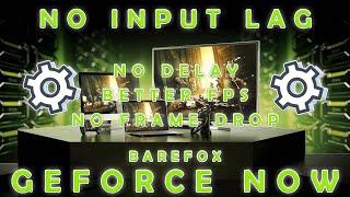 HOW TO FIX INPUT DELAY AND LAG on GEFORCE NOW!