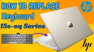 Step-by-Step HP Keyboard Replacement Guide for 15s-eq Series