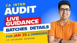 Target 70+ |  CA Inter Audit LIVE Guidance Batches Jan'25 Exams | CA Shubham Keswani (AIR 8)