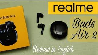 Realme Buds Air 2 Review - Premium TWS with ANC  !!!