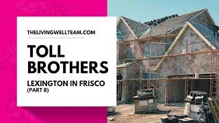 Toll Brothers Homes in Lexington | Frisco Texas | Part 8