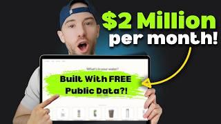 These Websites Make MILLIONS...Using FREE Public Data?!