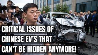 Uncovering Chinese EVs: The Safety Issues They Don't Want You to Know! Electric Cars Safety & Issues