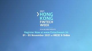 Hong Kong FinTech Week 2021 Official Trailer