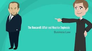 The Roncarelli Affair and Maurice Duplessis