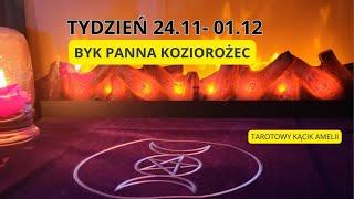 Tydzień 24.11- 01.12 Żywioł Ziemi  Byk Panna Koziorożec 