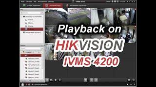 How to Check Playback on  IVMS 4200 l Hikvision | CCTV and Networking