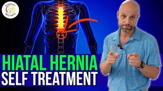 Hiatal Hernia Self Treatment, Cure for Acid Reflux and Heart Burns